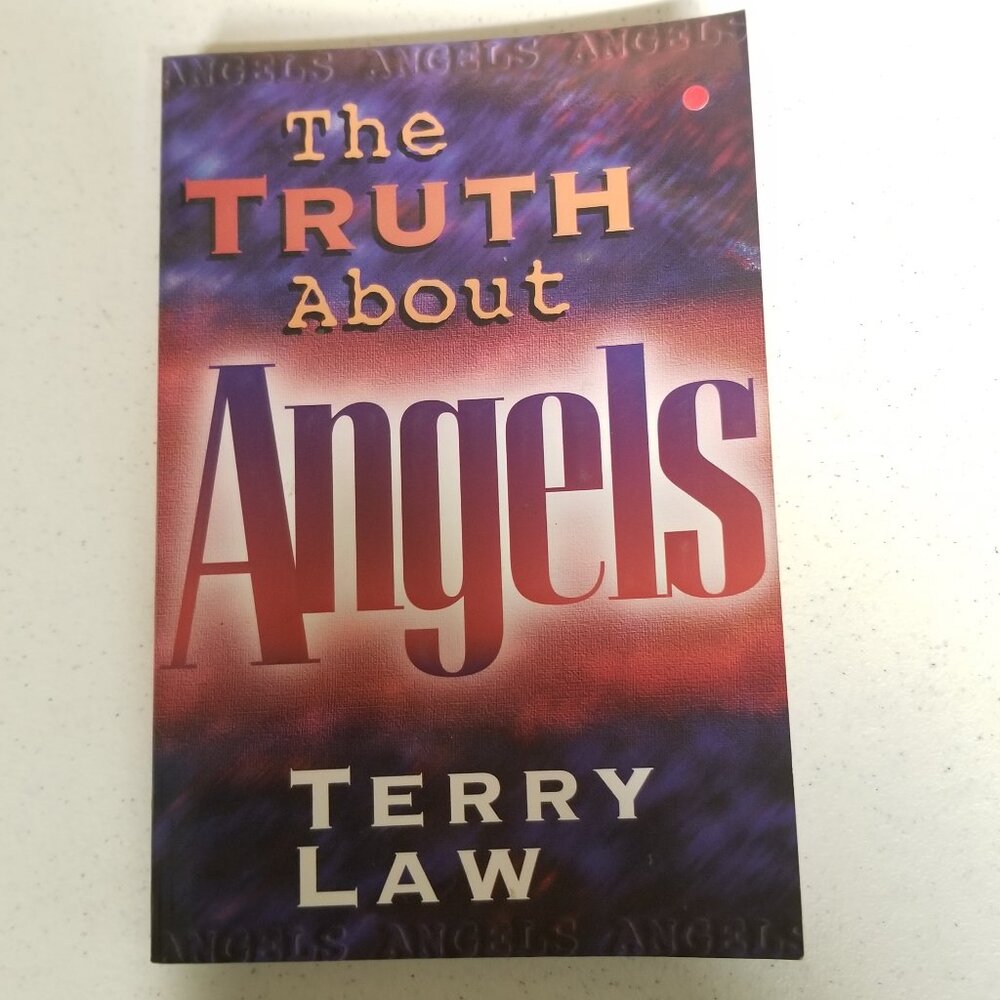The Truth About Angels by Terry Law